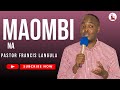 NGUVU YA MAOMBI NA PASTOR FRANCIS LANGULA