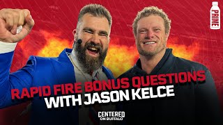 Jason Kelce Tackles Quick-Fire Questions with Eric Wood | Centered on Buffalo Podcast