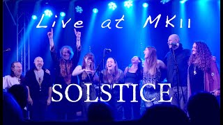 Solstice Live at MK11