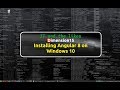 How to install Angular 8 on Windows 10 with Visual Studio Code