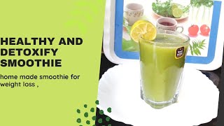 Healthy and Detoxify Smoothie, for Weight loss and glowing skin, 100% results #detox #detoxification