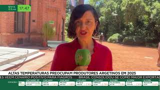 Altas temperaturas têm preocupado os produtores na Argentina no início de 2025