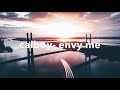 calboy - envy me (clean version)