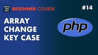 14: How to change the case of a PHP key - 7 tutorial