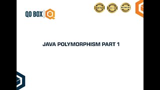 Java Polymorphism | Part 1 | QO-BOX