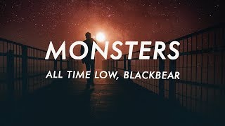 All Time Low - Monsters (Lyrics) ft. blackbear