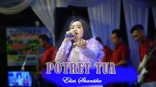 POTRET TUA - Elis Shantika