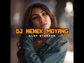 dj nenek moyang