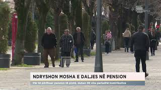 Ndryshon mosha e daljes në pension