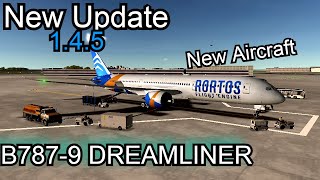 RFS Real Flight Simulator New Update 1.4.5 | New aircraft B787-9 DREAMLINER