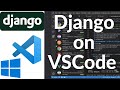 How to Install Django on VSCode with Virtual Environment