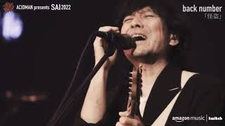 [backnumber] 怪盗 (Live) 2022