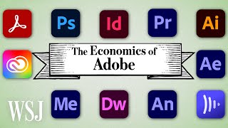 How Adobe Became One of America’s Most Valuable Tech Companies | WSJ The Economi