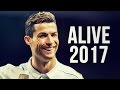 Cristiano Ronaldo - Alive | Skills & Goals | 2016/2017 HD