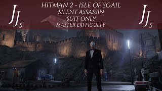 Hitman 2: Isle of Sgail (Silent Assassin/Suit Only, Master Difficulty)