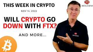 🔴Will Crypto Go Down With FTX? | This Week in Crypto – Nov 14, 2022