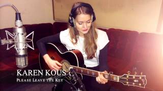 Karen Kous - Please Leave The Key