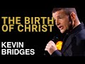 The Real Story of Jesus' Birth | Kevin Bridges: The Brand New Tour