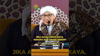 JIKA ALLAH MAHA KAYA, KENAPA ADA ORANG MISKIN ❓ - BUYA YAHYA