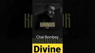 Chal Bombay #chalbombay #divine #divinerapper #kohinoor #punyapaap #gullygang #youtubeshorts #rap