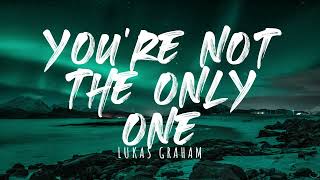 Lukas Graham - You're Not The Only One (Redemption Song) (Lyrics)