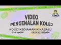 [UM-WOW: MHS 23/24 | KK8] VIDEO PENGENALAN KOLEJ KEDIAMAN KINABALU