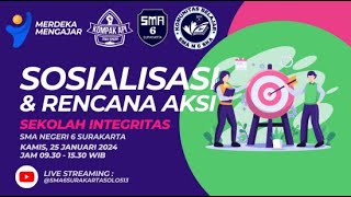 SOSIALISASI \u0026 RENCANA AKSI SEKOLAH INTEGRITAS