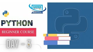 Python Workshop 2021 |#Day - 3 | XCACC