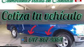 Compra tu auto o camioneta en Canadá con El Doctor Pizarro.