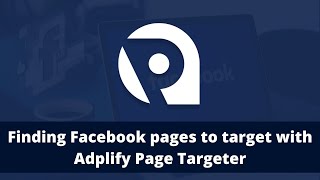 Finding Facebook pages to target with Adplify page targeter