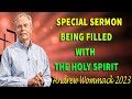 Andrew Wommack Ministries - SPECIAL SERMON Being Filled With The Holy Spirit