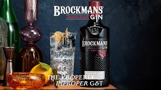 The Brockmans Properly Improper G\u0026T