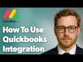 How To Use Monday.Com & Quickbooks Integration Step By Step [2025 Guide]