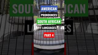 Sounds European 🤔 AMERICAN pronounces SOUTH AFRICAN languages PART 4 🇿🇦 #shorts #shortsafrica