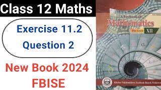 Class 12 Maths Exercise 11.2 Question No.2 New KPK Book 2024: Partial Differentiation