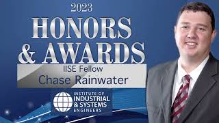 2023 IISE Fellow: Chase Rainwater