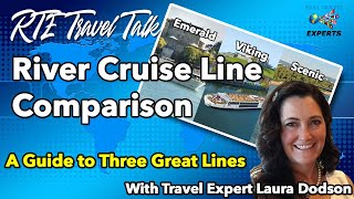 River Cruise Lines Comparison Viking, Emerald & Scenic River Cruises CHOOSING THE BEST ONE
