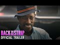 BACK ON THE STRIP - Official Trailer (HD)