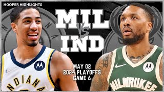 Milwaukee Bucks vs Indiana Pacers  Game 6 Highlights | May 2 | 2024 NBA Playoffs
