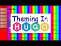 Creating your own Hugo Theme!