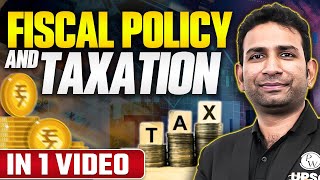 Fiscal Policy and Taxation in One Shot | @PWOnlyIASUPSC