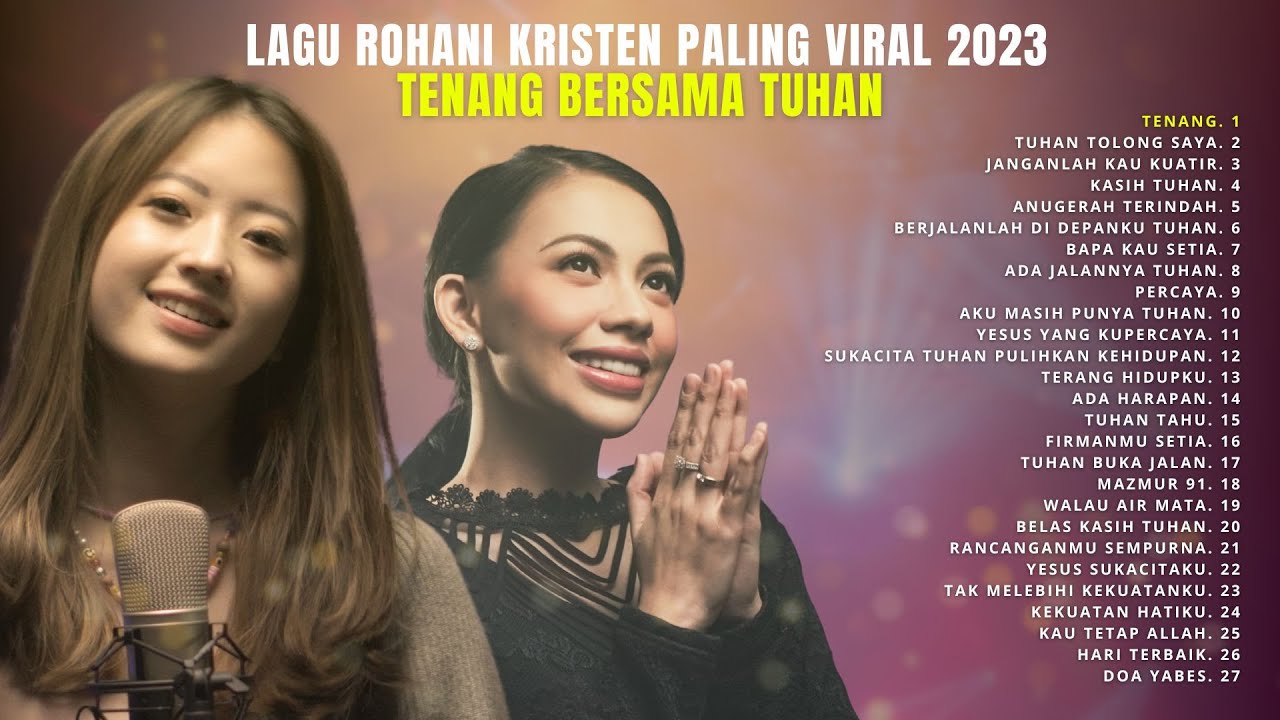 Kumpulan Lagu Rohani Tenang Bersama Tuhan | Lagu Rohani Kristen Paling ...