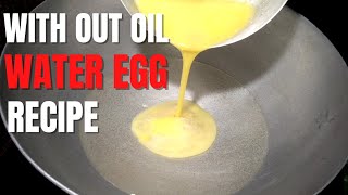 The Water can also scramble eggs, light and tender, this is a method that are about to disappear