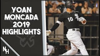 Yoan Moncada 2019 Highlights