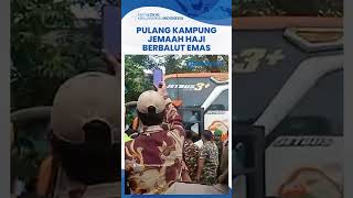 Heboh Jemaah Haji Sidrap Pulang Kampung Berpenampilan Mewah, Banyak yang Beli Emas di Tanah Suci