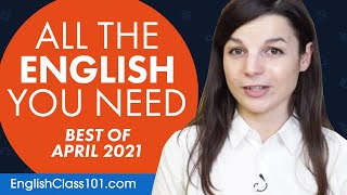 Your Monthly Dose of English - Best of April 2021