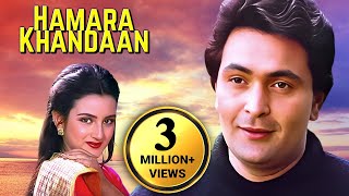 Romantic Drama Of Rishi Kapoor | Hamara Khandaan | Farah Naaz, Amrish Puri, Alok Nath
