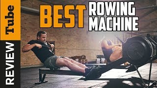 ✅Rowing Machine: Best Rowing Machines (Buying Guide)