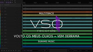 MULTITRACK - Volto os Meus Olhos + Vem Derrama - Dunamis Music