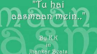 Tu hai aasmaan mein (Jhankar Beats) - Lyrics